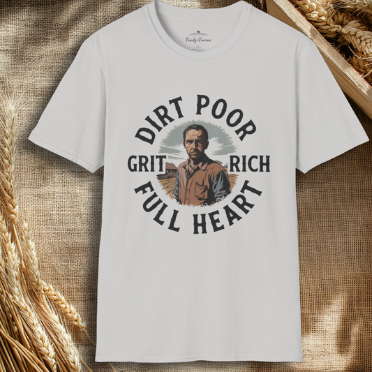 Dirt Poor Grit Rich Fully Heart Tee