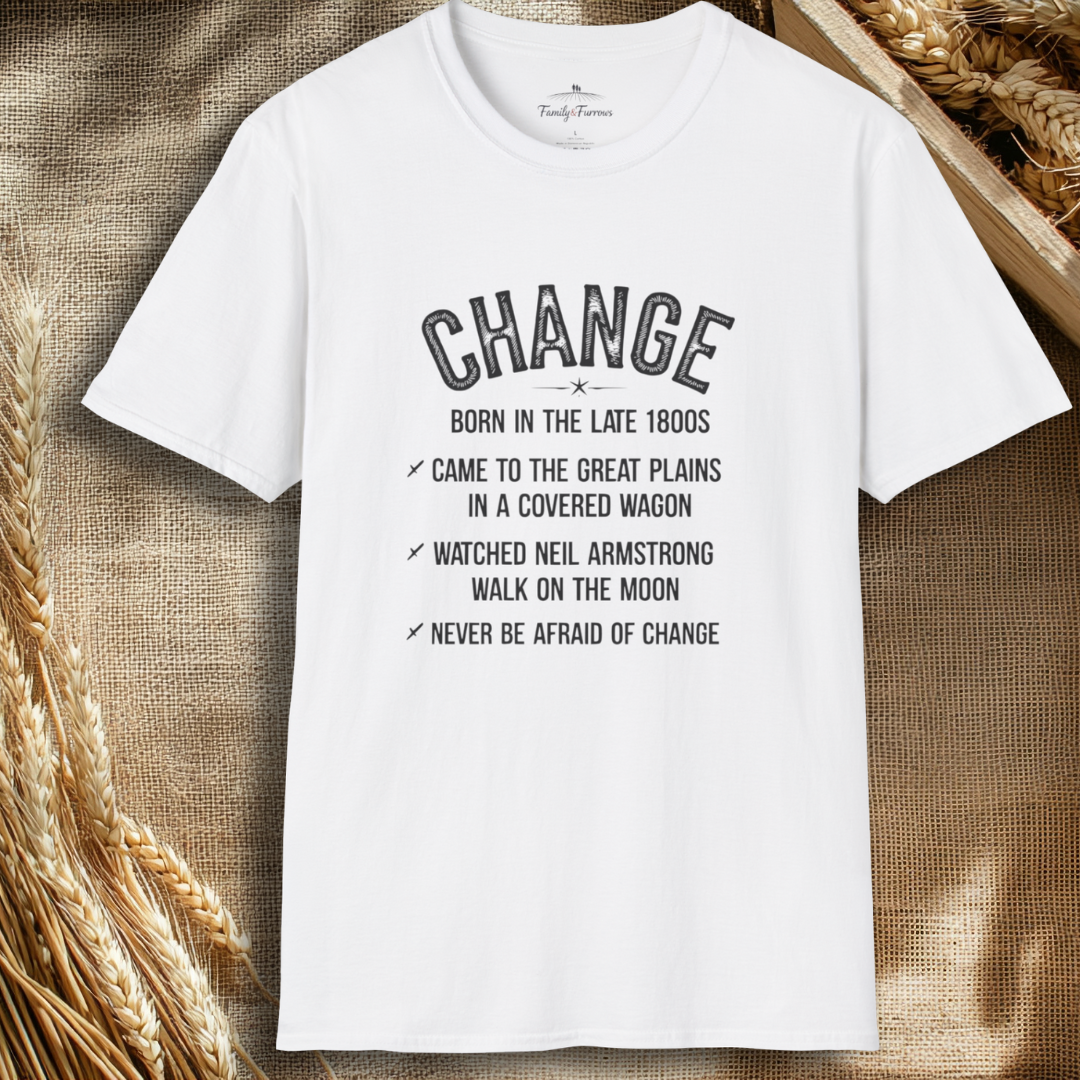 Never Be Afraid of Change Tee