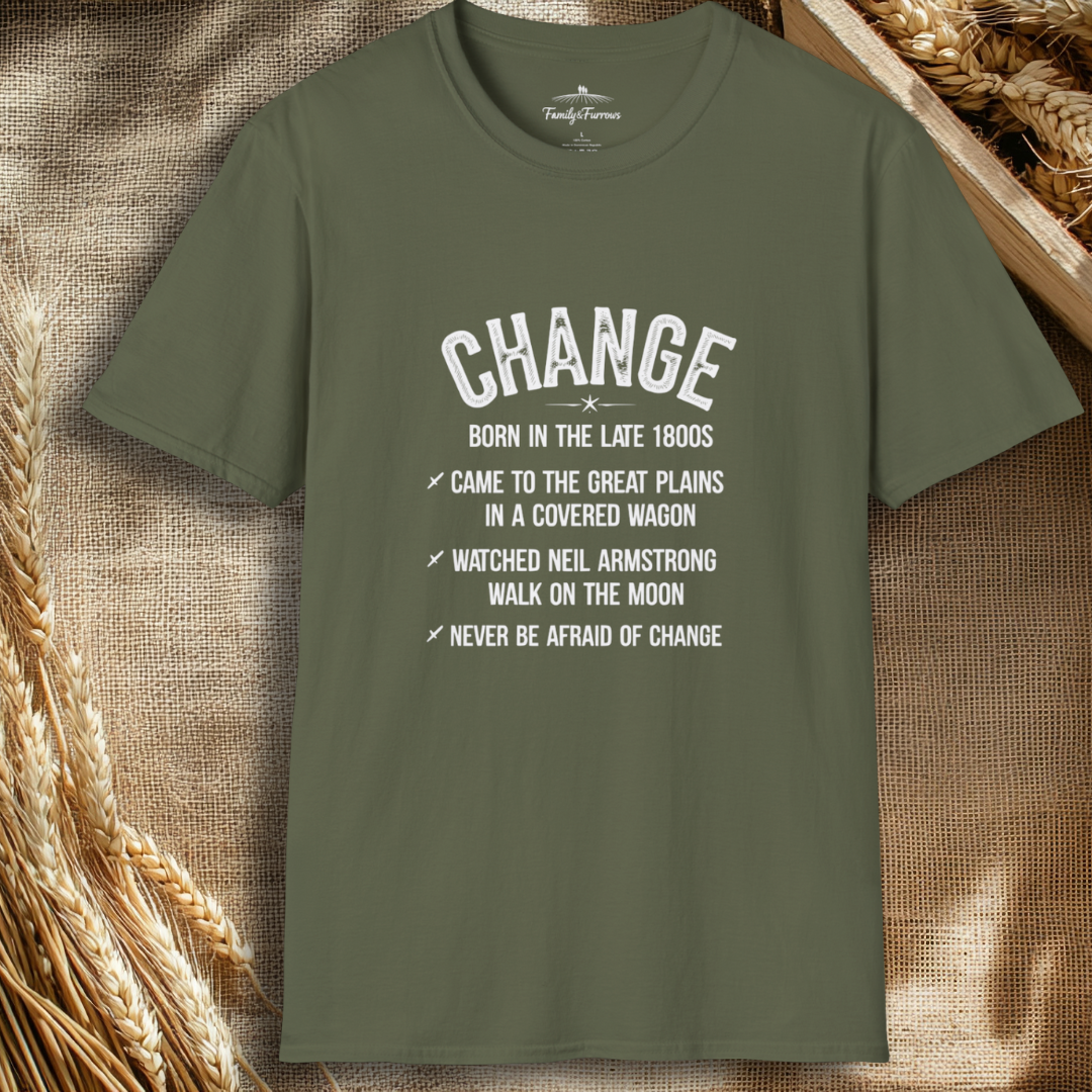 Never Be Afraid of Change Tee