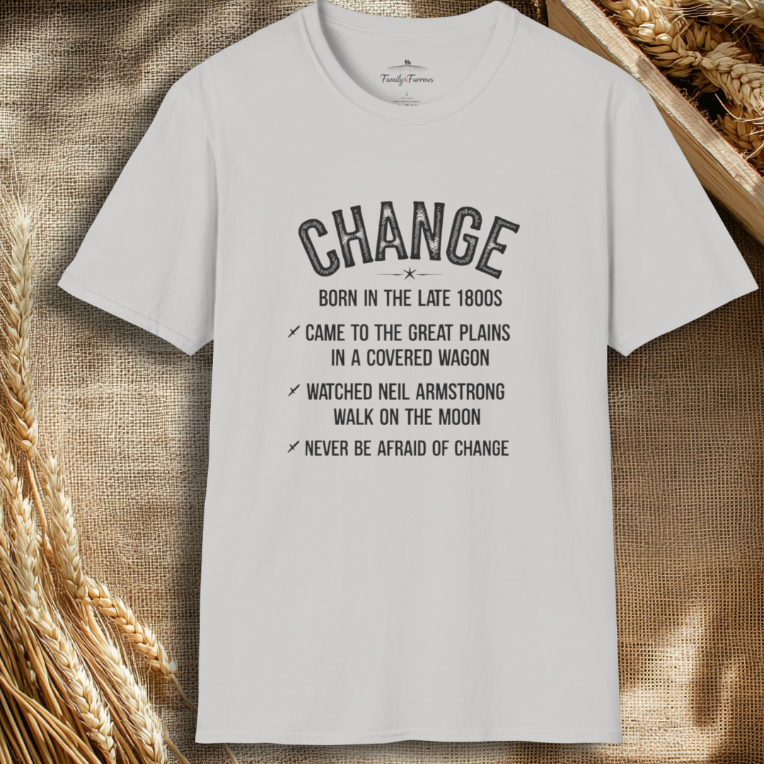 Never Be Afraid of Change Tee