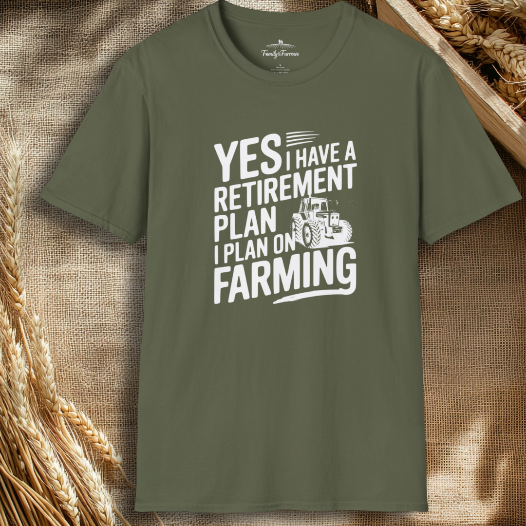 Retirement Plan - Farming Tee