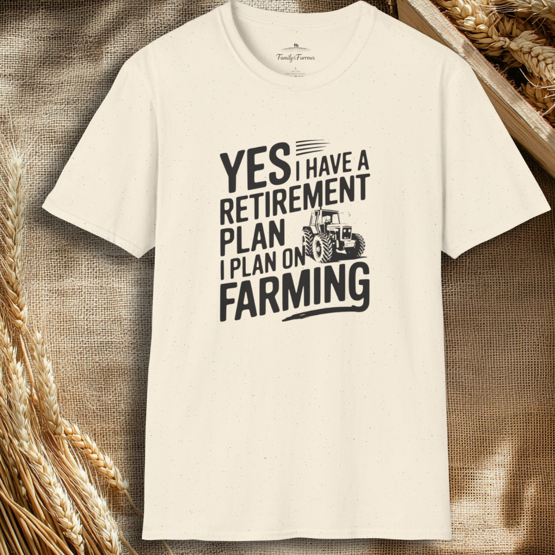 Retirement Plan - Farming Tee