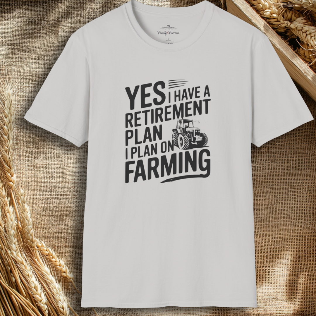 Retirement Plan - Farming Tee