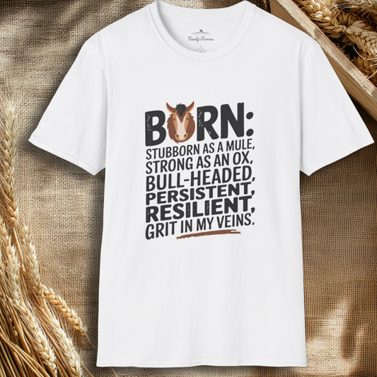 Born Stubborn Tee