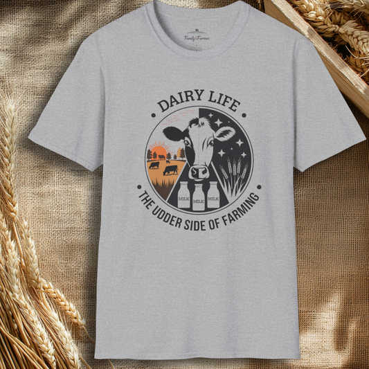 Dairy Life The Udder Side of Farming Tee