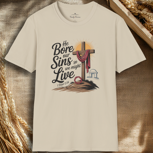 He Bore Our Sins So We Might Live. 1 Peter 2:24