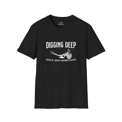 Digging Deep Since 1800-Something Tee (250002)